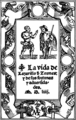 Image 9The picaresque genre began with the Spanish novel Lazarillo de Tormes (1554) (Pictured: Its title page) (from Picaresque novel)