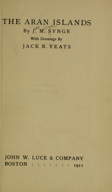 This is the title page of the book The Aran Islands, which was first published in 1907. This edition was published in 1911 by John W. Luce & Company of Boston and lists the book as "By J. M. Synge, With Drawings By Jack B. Yeats". On the title page someone has penciled in Synge's full name. On the lower portion of the page, above the publisher information, there is a light imprint punch stamp of the letters "LC", marking it as a holding of the Library of Congress.