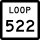 State Highway Loop 522 marker