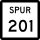 State Highway Spur 201 marker