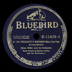 Glenn Miller recorded Irving Berlin's "At the President's Birthday Ball" (1942)