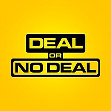The words "Deal or No Deal" in yellow and black over an orange metallic background