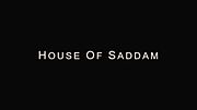 Miniatura para House of Saddam