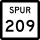 State Highway Spur 209 marker