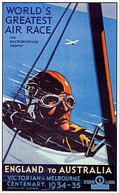 Poster of aviator's head in goggles, in a biplane, captioned "WORLD'S GREATEST AIR RACE" and "ENGLAND to AUSTRALIA", 1934–35