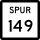 State Highway Spur 149 marker