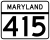 Maryland Route 415 marker