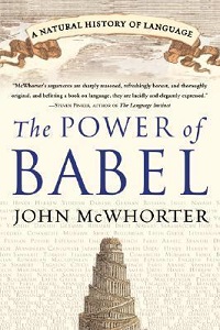 The cover art for the 2002 non-fiction book The Power of Babel