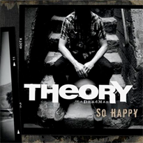 Cover for "So Happy" single by Theory of a Deadman.