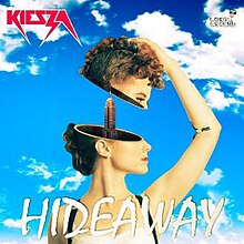 A portrait of a young woman (Kiesza herself) with short red curly hair depicted as a toy doll with an accessible head feature at the forefront of a bright blue cloud-patched sky backdrop. Additionally, in small red font is the name 'KIESZA' (stylized to look like Metallica logo) in the top-left, in large white font the title "HIDEAWAY" at the bottom and a logo of Lokal Legend Records in the top-right.