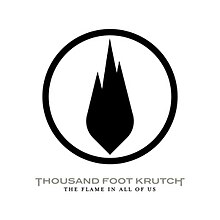 The Flame in All of Us (Thousand Foot Krutch album)