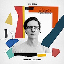 White square with a man's face, with the words "Dan Croll" and "Emerging Adulthood"