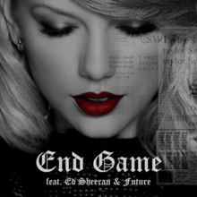 Cover artwork of "End Game" by Taylor Swift featuring Ed Sheeran and Future
