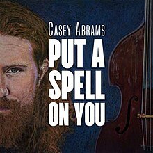 Casey Abrams Put a Spell on You Album Cover