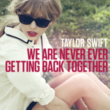 The words "TAYLOR SWIFT WE ARE NEVER EVER GETTING BACK TOGETHER" are put over a skinny young woman with long blonde hair and red lipstick, wearing plastic sunglasses and sitting in a grass field.
