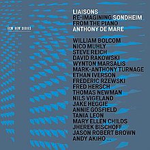Cover art for ECM New Series album Liaisons: Re-Imagining Sondheim from the Piano performed by Anthony de Mare. A list of composers involved in the album appears in all caps in a sans serif typeface: "William Bolcom, Nico Muhly, Steve Reich, David Rakowski, Wynton Marsalis, Mark-Anthony Turnage, Ethan Iverson, Frederic Rzewski, Fred Hersch, Thomas Newman, Nils Vigeland, Jake Heggie, Annie Gosfield, Tania Leon, Mary Ellen Childs, Jherek Bischoff, Jason Robert Brown, Andy Akiho, ..."