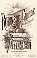 Image 135Vocal score cover of Robinson Crusoé, by A. Jannin (restored by Adam Cuerden) (from Wikipedia:Featured pictures/Culture, entertainment, and lifestyle/Theatre)