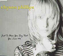 Single cover of Just to Hear You Say That You Love Me by Chynna Phillips, a variant of the Naked and Sacred album cover.