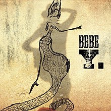 A yellow background with a shadow of a woman over a drawing, and the title of the album "Y." and the name of the singer, Bebe.