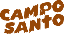 In a painted and Jackson Pollock-like way, the words "Campo Santo" appear capitalized and formatted into two rows.