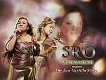 An image of Eva Castillo, Marilyn Reynes and Regine Velasquez. The series title is displayed on the lower right side of the image. The text "The Eva Castillo Story" is displayed under the title.