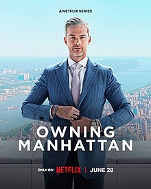 Promotional poster for Owning Manhattan, showing Ryan Serhant standing in a blue striped suit with the view of New York City in the background. Text reads: A NETFLIX SERIES, OWNING MANHATTAN, ONLY ON NETFLIX | JUNE 28