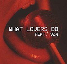 Cover art for "What Lovers Do": a close-up of a person's mouth licking a lollipop