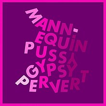 Mannequin Pussy and Gypsy Pervert written on a monochromatic purple cover