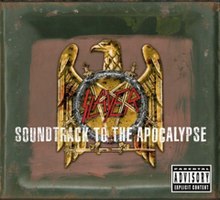 A green toned square box with a golden bird with the context "Slayer" in the middle of it, and the words "Soundtrack to the Apocalypse" at the feet of the eagle.