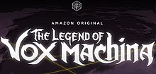 Center justified, white text elements against a dark background. At the top of the image is the Critical Role Productions logo. Just above a third of the way down the image is the text "Amazon Original" in an all caps, sans-serif font. The focus of the image is the title of the series "The Legend of Vox Machina", which is written in a gothic-style font with a faint glow effect. The background is of purple and black shapes, the lower half also has three yellow intersecting lines.