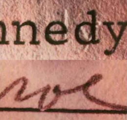 Two images: the top shows the name "Kennedy" with a correction made by 'lift-off' type. In the bottom one, a Monroe signature shows that the pen had lifted a tiny part of the typed line below the "y".