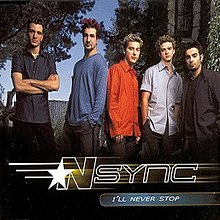Members of NSYNC standing in front of a forest. The text below reads "NSYNC: I'll Never Stop"