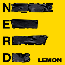 The letters, N, E, R, D, and the underscore (_) symbol are left out with the rest of the letters blacked out in electrical tape on a yellow background. On the bottom right, the text reads "Lemon".