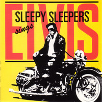 Tribuuttialbumin Sleepy Sleepers Sings Elvis kansikuva