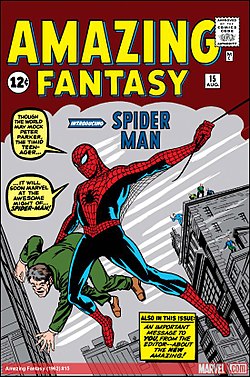 Amazing Fantasy No. 15 (elokuu 1962) Kuvitus: Jack Kirby ja Steve Ditko