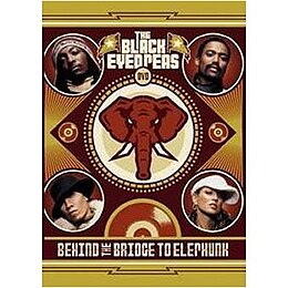 DVD-julkaisun Behind The Bridge To Elephunk kansikuva