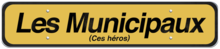 Description de l'image Les Municipaux, ces héros.png.