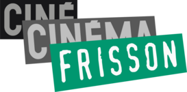 Logo de Ciné Cinéma Frisson du 1er octobre 2008 au 17 mai 2011.