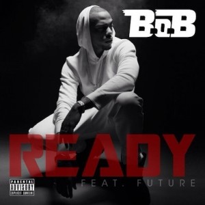 «Ready» սինգլի շապիկը (B.o.B-ի և Future, )