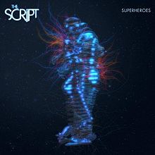 «Superheroes» սինգլի շապիկը (The Script, )