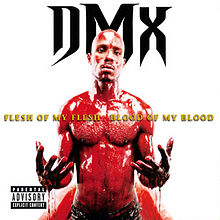 Обложка альбома DMX «Flesh of My Flesh, Blood of My Blood» (1998)