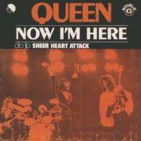 Обложка сингла Queen «Now I’m Here» (1975)