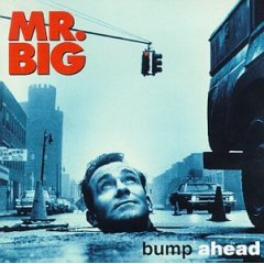 Обложка альбома Mr. Big «Bump Ahead» (1993)