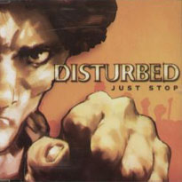 Обложка сингла Disturbed «Just Stop» (2006)