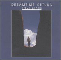 Обложка альбома Стива Роуча «Dreamtime Return» (1988)