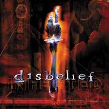 Обложка альбома Disbelief «Infected» (1998)