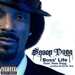 Обложка сингла Snoop Dogg при участии Nate Dogg «Boss’ Life» ()