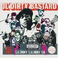 Обложка сингла Ol' Dirty Bastard «Shimmy Shimmy Ya» (1995)