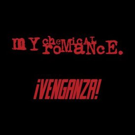 Обложка альбома My Chemical Romance «¡Venganza!» (2009)