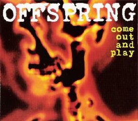 Обложка сингла The Offspring «Come Out and Play» (1993)